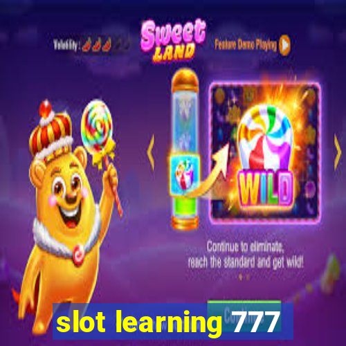 slot learning 777