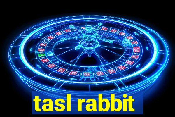 tasl rabbit