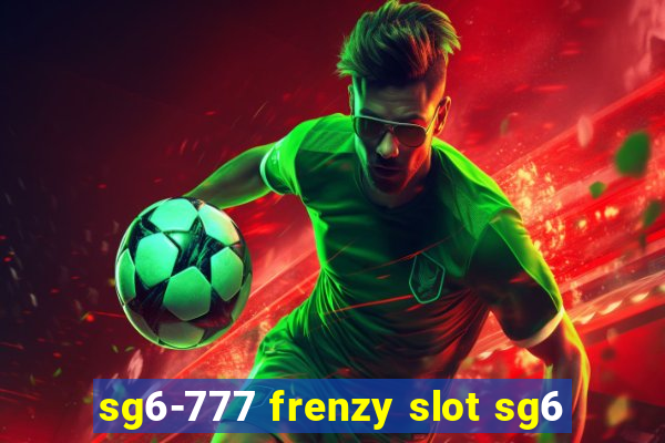 sg6-777 frenzy slot sg6