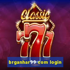 brganhar99 com login