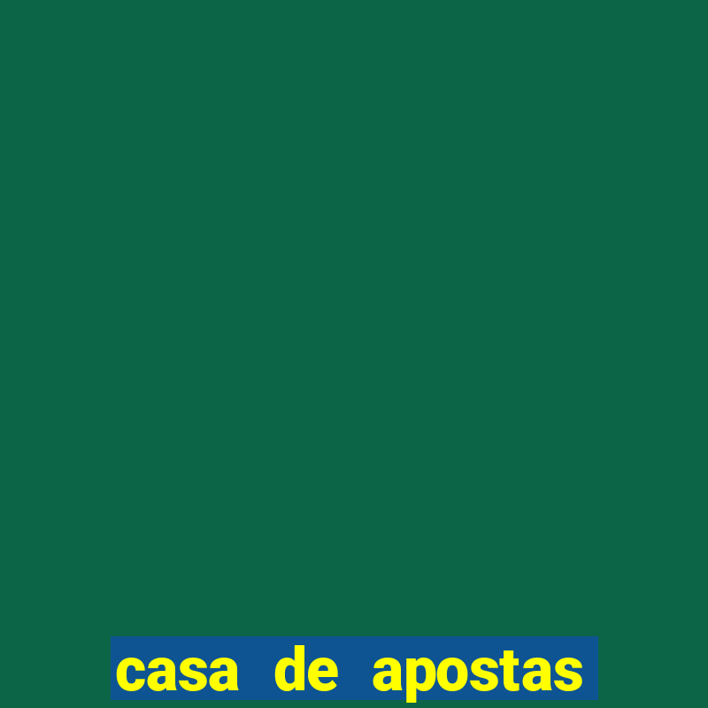 casa de apostas bonus de cadastro