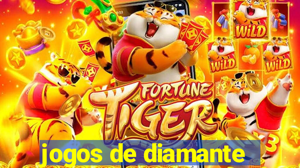 jogos de diamante