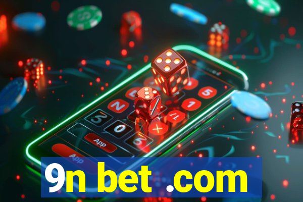 9n bet .com