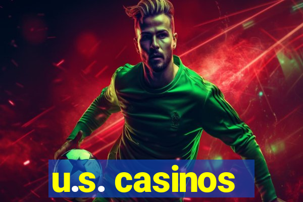 u.s. casinos