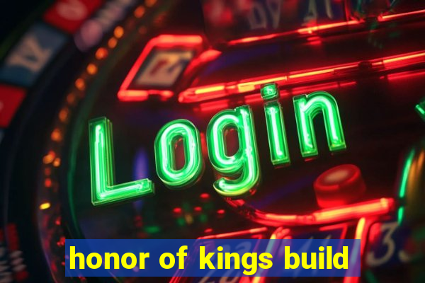 honor of kings build