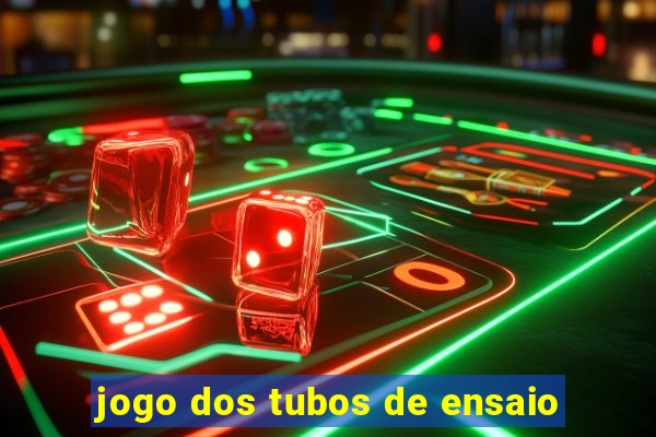 jogo dos tubos de ensaio