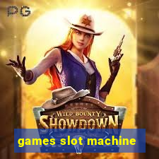 games slot machine