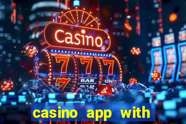 casino app with real money