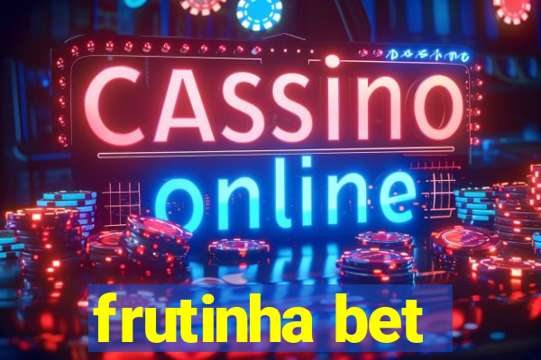 frutinha bet