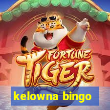 kelowna bingo