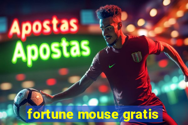 fortune mouse gratis