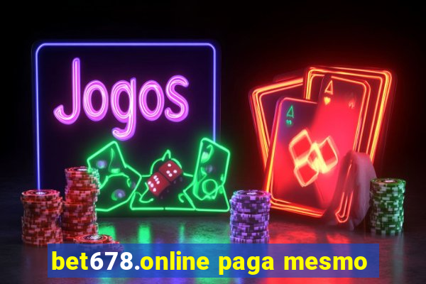 bet678.online paga mesmo