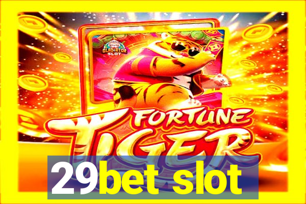 29bet slot