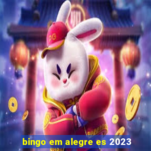 bingo em alegre es 2023