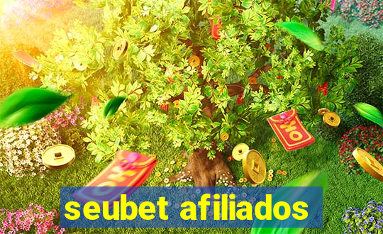 seubet afiliados