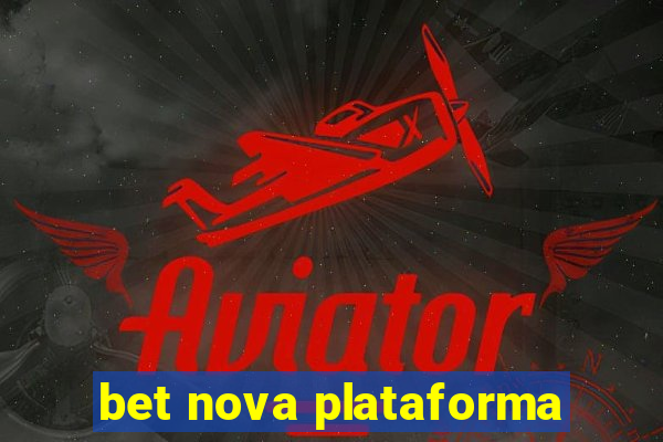 bet nova plataforma