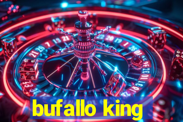 bufallo king