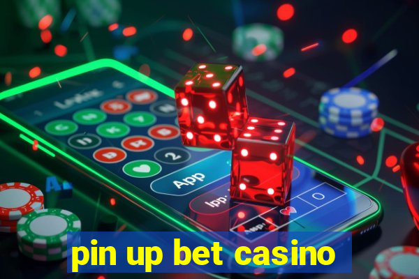 pin up bet casino