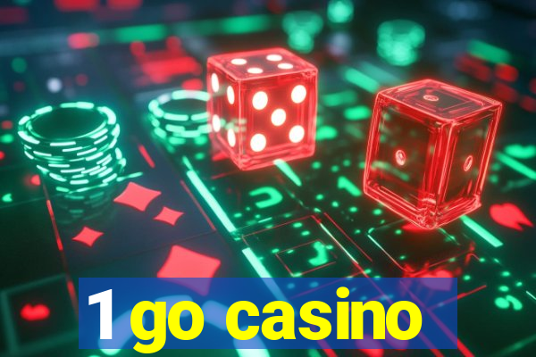 1 go casino