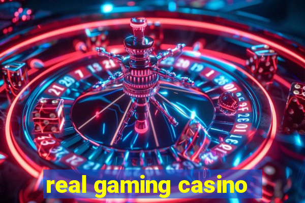 real gaming casino