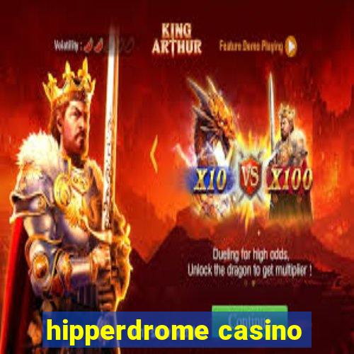 hipperdrome casino