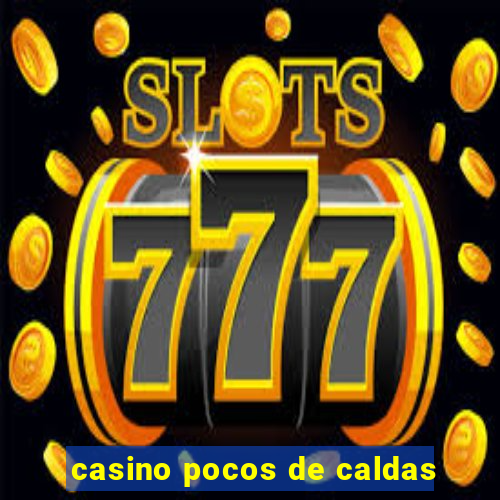 casino pocos de caldas