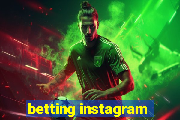 betting instagram