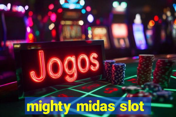 mighty midas slot