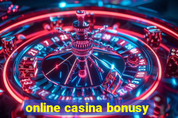 online casina bonusy