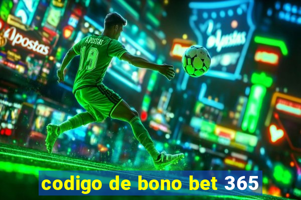 codigo de bono bet 365