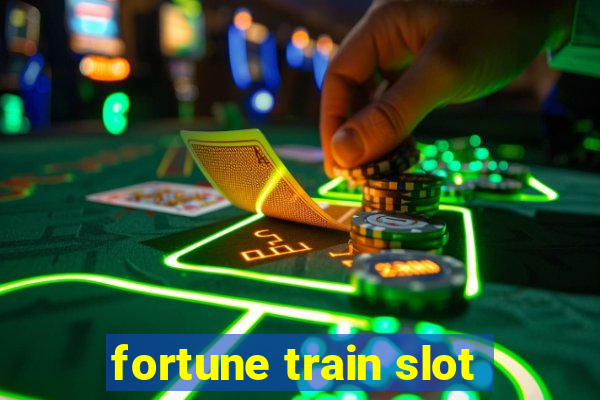 fortune train slot