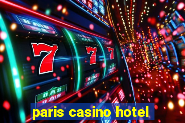 paris casino hotel