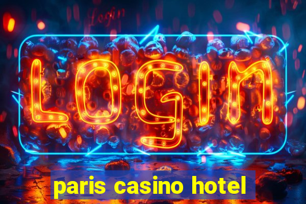 paris casino hotel