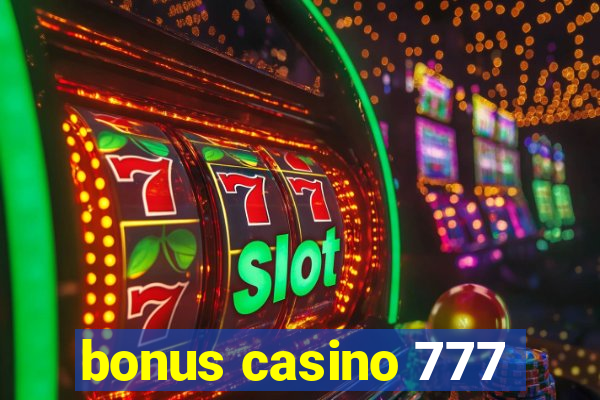 bonus casino 777