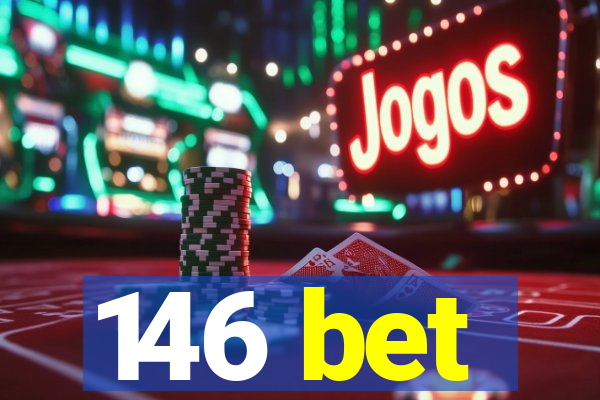 146 bet