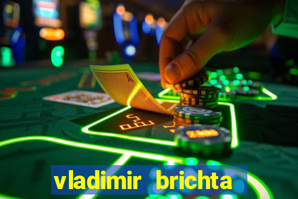 vladimir brichta pelado bingo