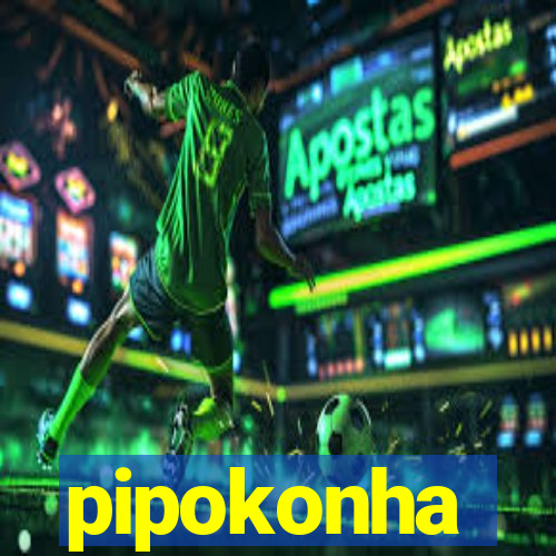 pipokonha