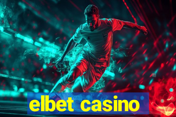 elbet casino