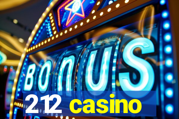 212 casino