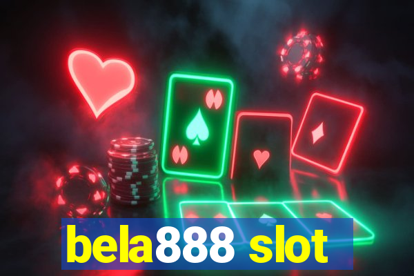 bela888 slot