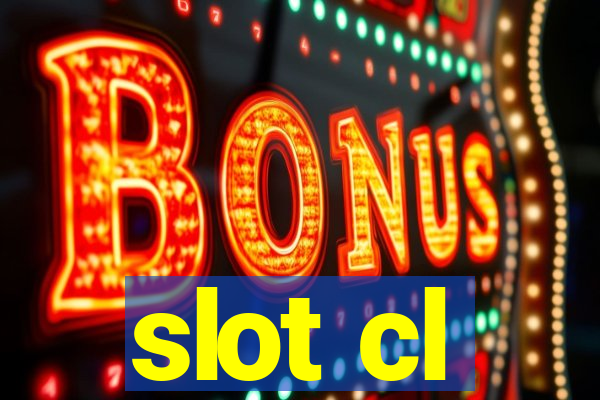 slot cl