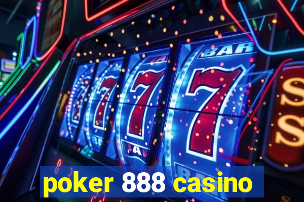 poker 888 casino