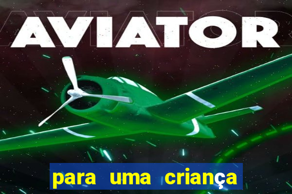 para uma criança incrivel png