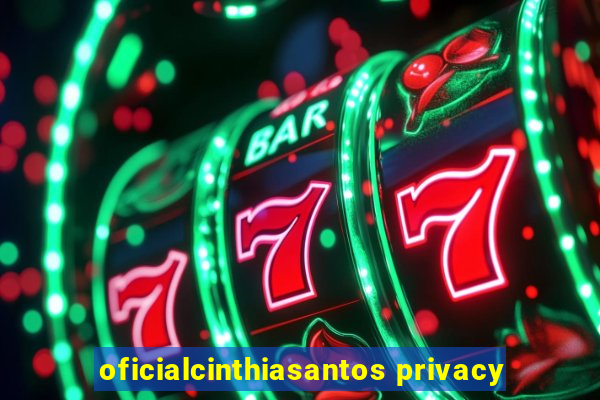 oficialcinthiasantos privacy