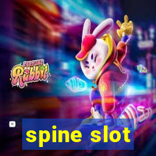 spine slot