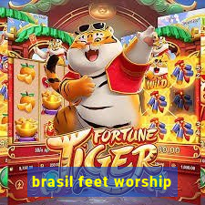 brasil feet worship