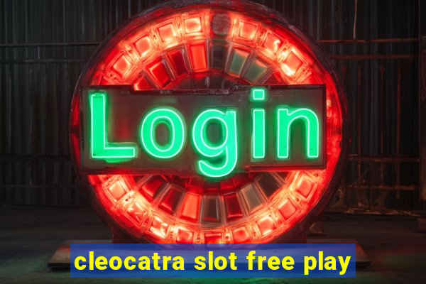 cleocatra slot free play