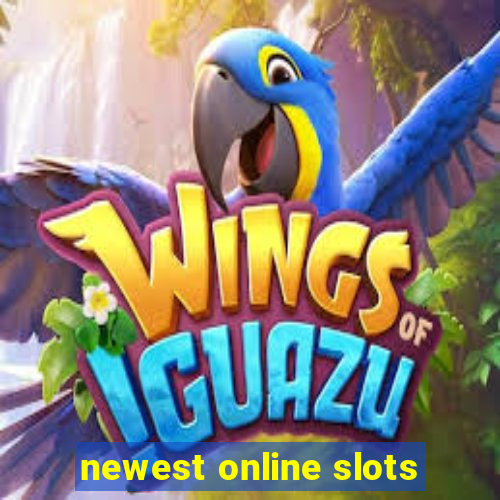 newest online slots