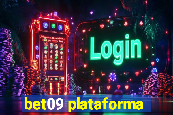 bet09 plataforma