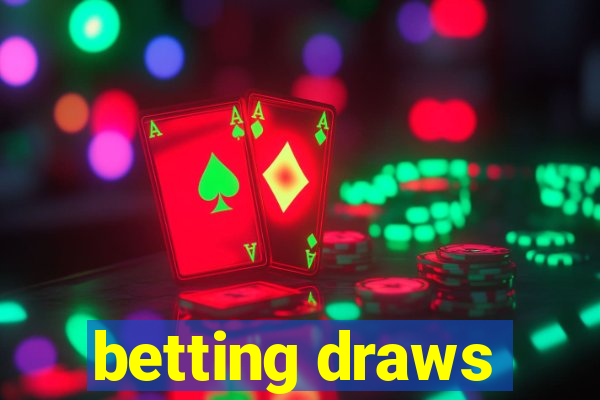 betting draws